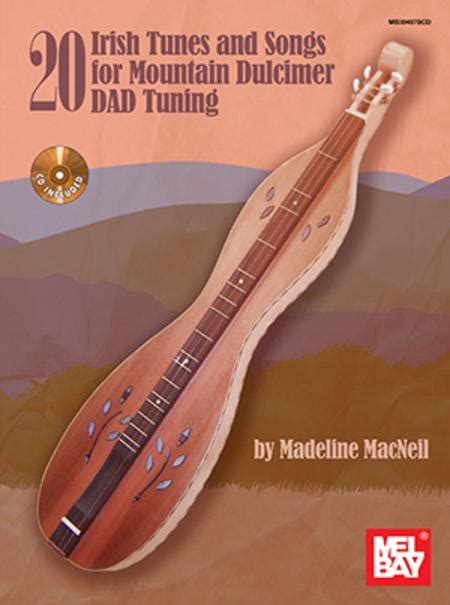 20 Irish Tunes And Songs For Mountain Dulcimer DAD Tuning